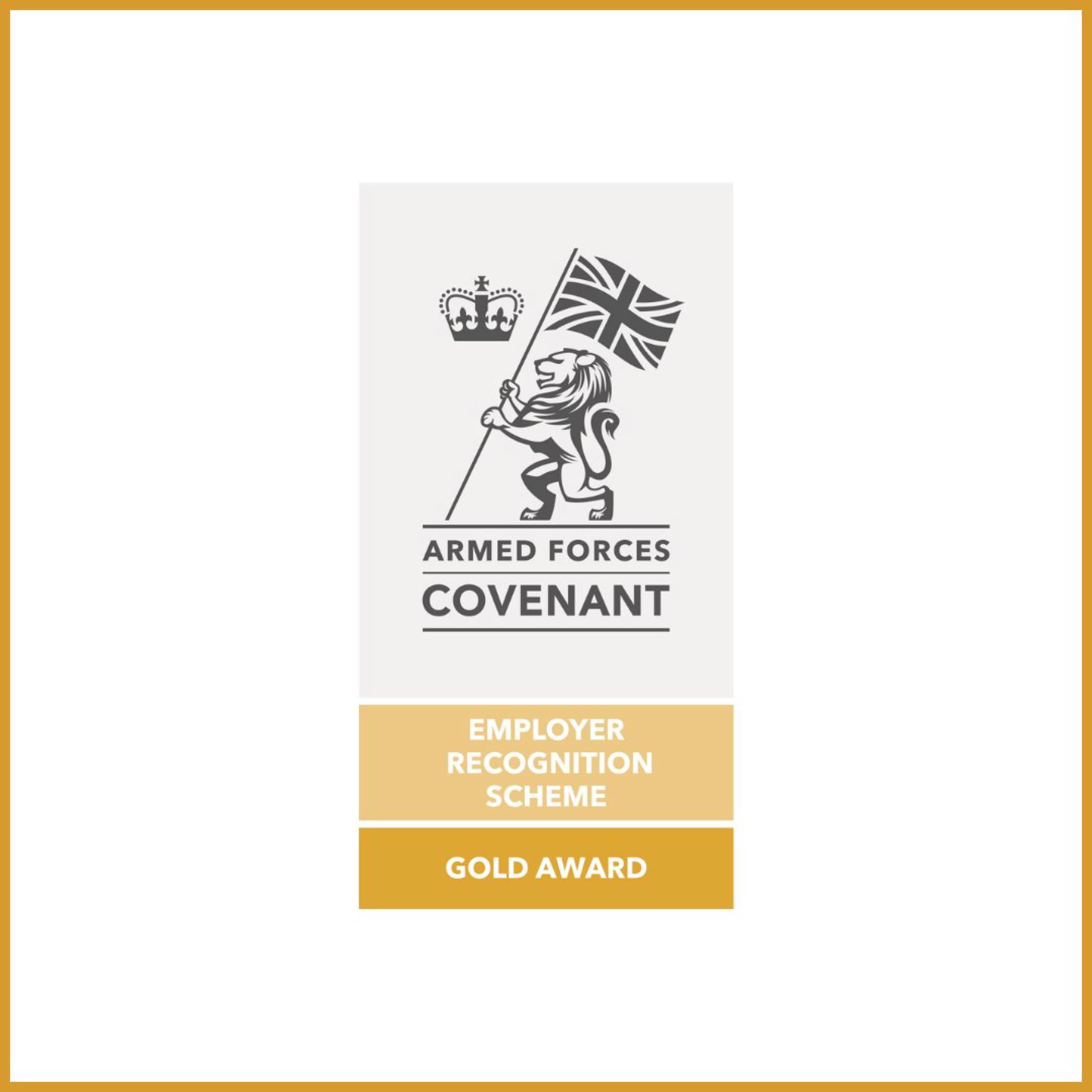 Armed Forces Covenant Employer Recognition Scheme gold award